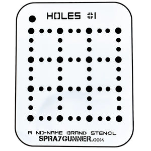 NO-NAME Brand Holes Stencil #1 - SprayGunner