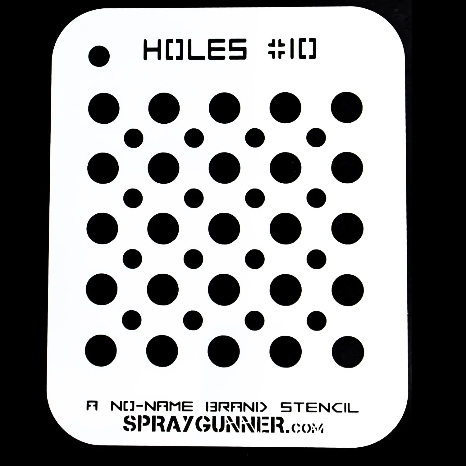 NO-NAME Brand Holes Stencil #10 - SprayGunner