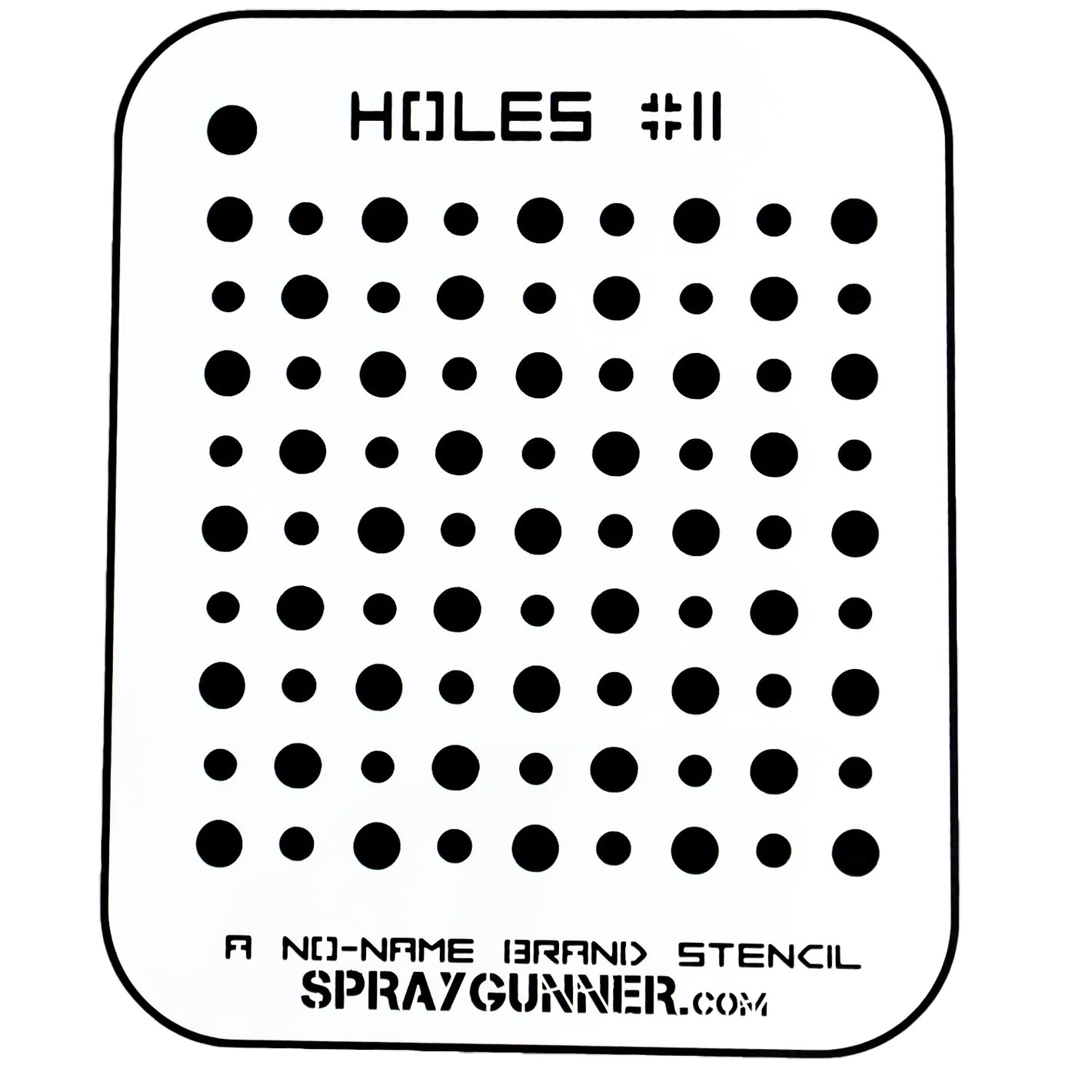 NO-NAME Brand Holes Stencil #11 - SprayGunner